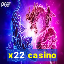 x22 casino